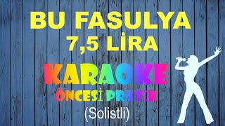 Fasulya 7,5 Lira - Karaoke Resimi