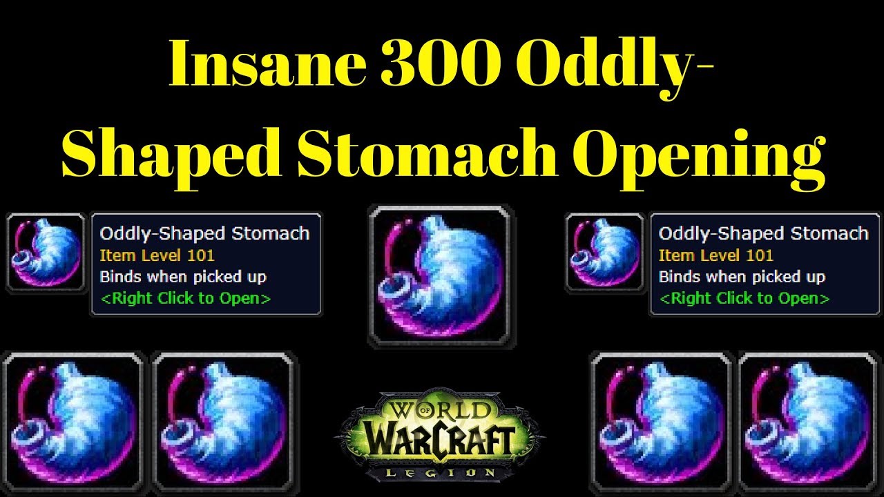 Insane Mass Warcraft Opening - 300! Oddly-Shaped Stomach!  - Legion Gold Farming