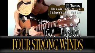 Four Strong Winds - Ian Tyson - Arranged by: Bryan Rason - Solo Acoustic Guitar chords