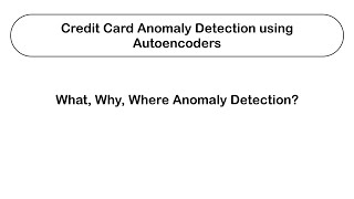Credit Card Anomaly Detection - Deep Learning Project