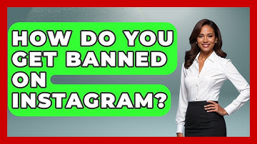 How Do You Get Banned On Instagram? - Everyday-Networking