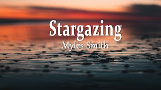 Myles Smith - Stargazing (Lyrics)