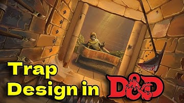 Mastering D&D Traps: Unforgettable Encounters for Your Players!