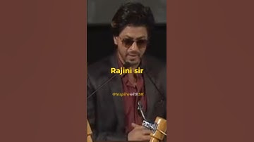 SRK talks about Rajinikanth