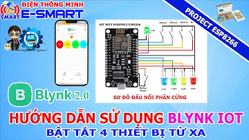 Hướng dẫn sử dụng blynk iot điều khiển 4 thiết bị từ xa qua điện thoại dùng kít wifi esp8266