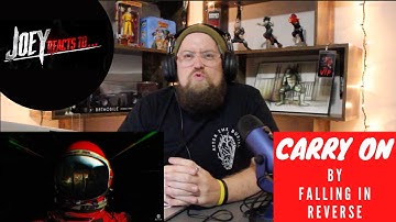 Joey Reacts To Carry On by Falling In Reverse!  Crowd Pleaser!!!