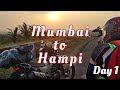 Hampi Ride | Day 1 | Mumbai to Goa | Hero Xpulse 200 BS6 | 25-2-2021 | Mumbai to Hampi Ride