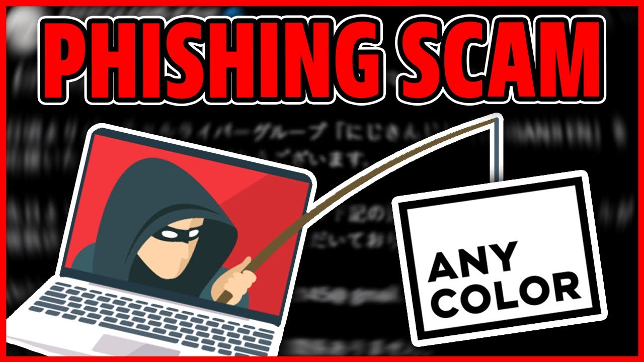 Scammers Are Phishing People Under Nijisanji’s Name