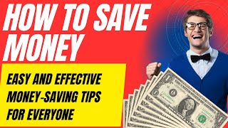 How To Save Money Fast - 05 Money Saving Tips