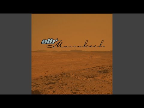 ATB — Marrakech (A & T Remix)