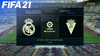 FIFA 21 - Real Madrid vs. Cádiz CF @ Estadio Santiago Bernabéu