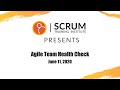 Free Webinar - Agile Team Health Check - June 11, 2020