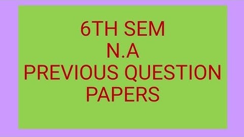 numerical analysis 6th sem previous question papers