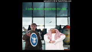 Shwarmamatik - I Can Search Whoever Id Like Tsa Parody Of Whatever You Like By T.i.