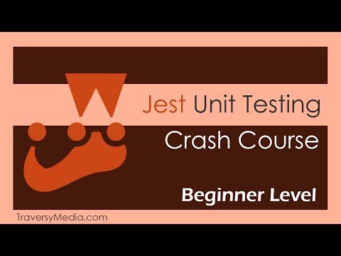 Jest Crash Course - Unit Testing in JavaScript