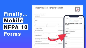 How To Fill Out The NFPA 10 Form On Your Mobile Device