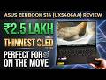 ASUS Zenbook S14 Review - Thinnest. Lightest. Most Premium