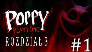 GŁĘBOKI SEN | Poppy Playtime [CHAPTER 3] 【1/3】