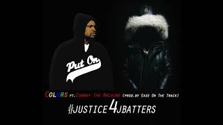 J-Batters - Colors ft. Conway The Machine (#Justice4JBatters Album)