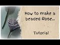 How to make a beaded Rose