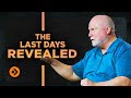 Book of Revelation Explained 2: The Last Days (Revelation 1:1-5)