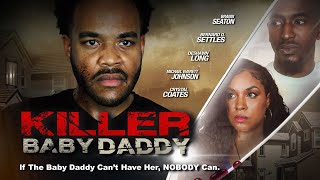 Killer Baby Daddy | Official Trailer | If Baby Daddy Can't Have Her, Nobody Can | Out Now by Maverick Movies 2,156 views 3 weeks ago 2 minutes, 1 second