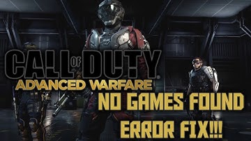 Call of Duty: Advanced Warfare No Games Found Fix (LEGIT, NOT JUST ROUTER RESET!!!)