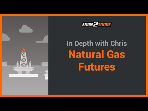 Trading Natural Gas Futures - Beginner's Guide
