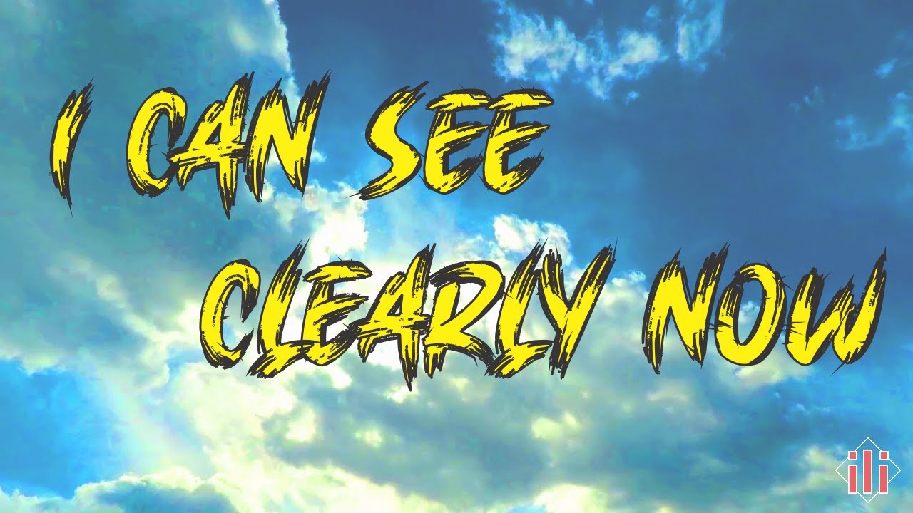 I Can See Clearly Now Cover Song YouTube I Can See Clearly Now Cover Song YouTube