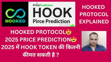 HOOKED PROTOCOL😍2025 PRICE PREDICTION😍2025 में HOOK TOKEN की कितनी कीमत  सकती है ? #hookedprotocol