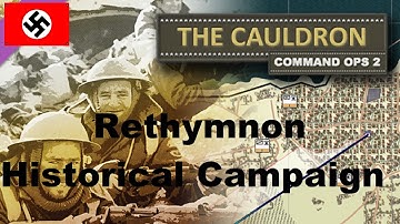 Command Ops 2 : The Cauldron - (Axis) Rethymnon Historical Campaign