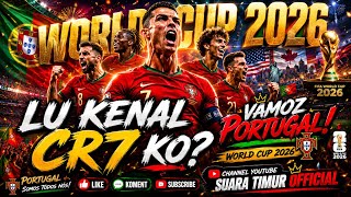 Download lagu LU KENAL CR7 KO ? Portugal Word Cup 2026 