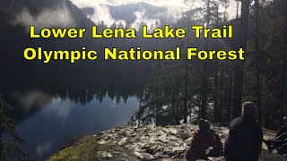 Lower Lena Lake Hike in Olympic National Forest