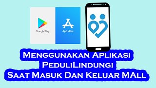 Cara Tips Pakai Aplikasi PeduliLindungi
