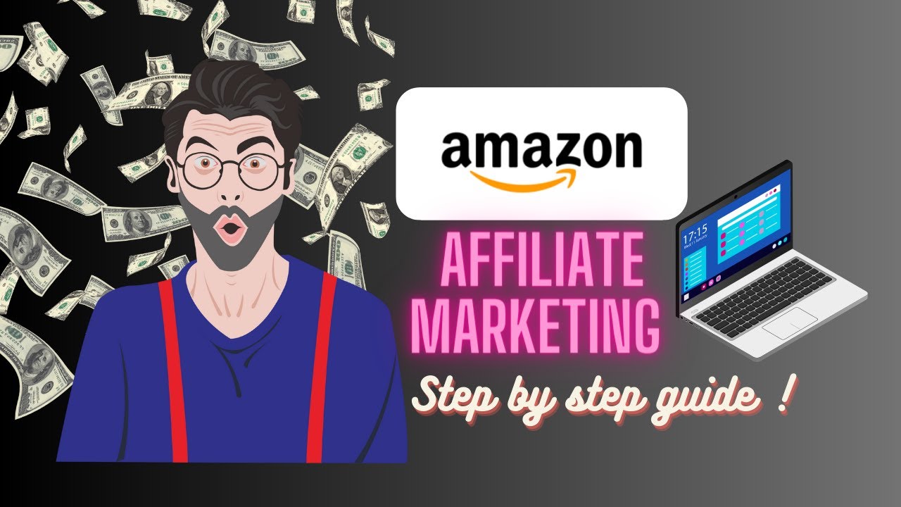 AMAZON Affiliate marketing step by step - YouTube
