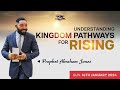 Understanding kingdom pathways for rising  sunday january 14 2024