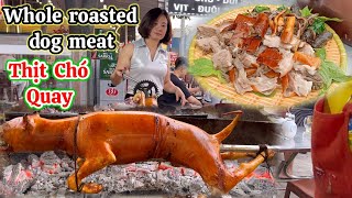 THỊT CHÓ QUAY Món Ăn Gây Nhiều Tranh Cãi Nhất Thế Giới, Được Bán Hàng ngày ở TP Lạng Sơn, dog meat