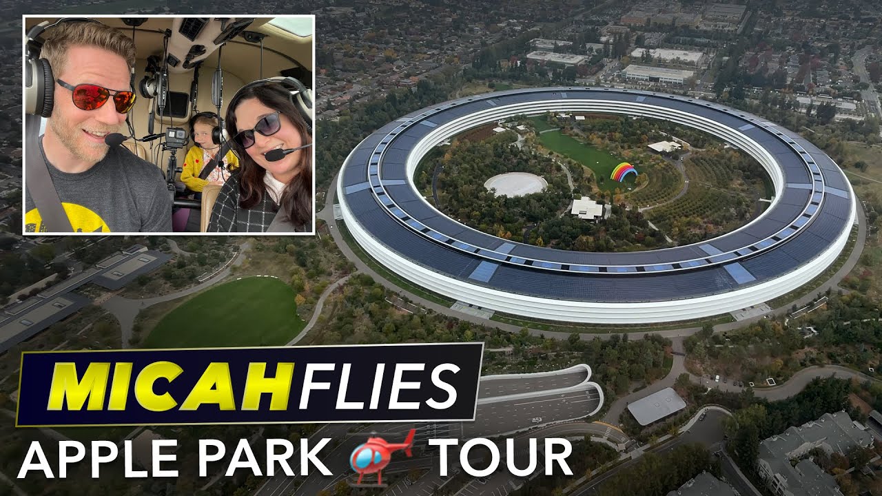 Apple Park Helicopter Tour | Micah Flies - YouTube