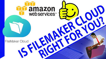 Is FileMaker Cloud Right for you?-FileMaker Cloud-FileMaker Training