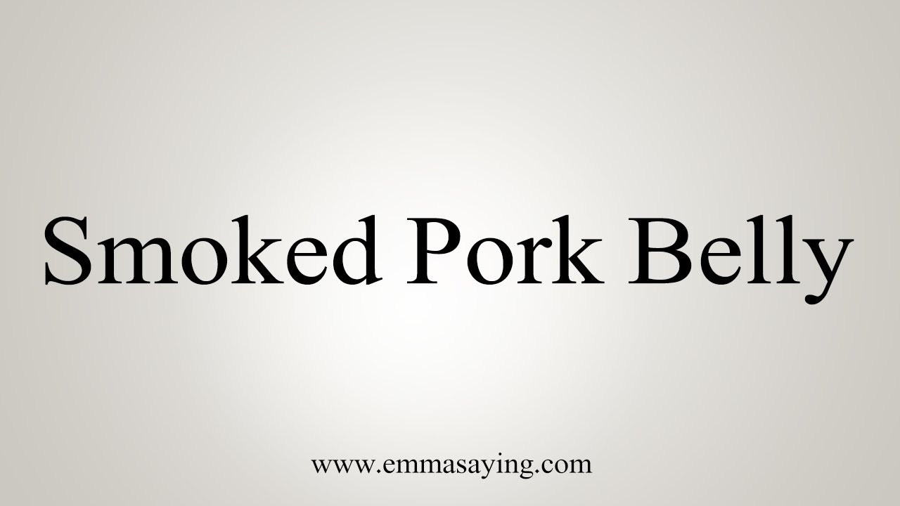 how to say in english jamun How To Say Smoked Pork Belly