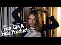 Fan Q&amp;A: Hair Products