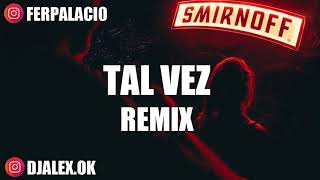 TAL VEZ REMIX   PAULO LONDRA ✘ DJ ALEX ✘ FER PALACIO FIESTERO REMIX (resubido)