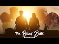 The Blind Date Official Trailer | @TheShortKuts  Valentine&#39;s Day Film