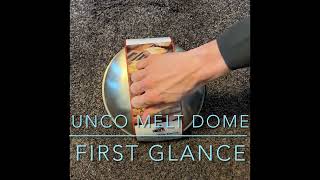 UNCO- Melting Dome, 9 Inch, Stainless Steel