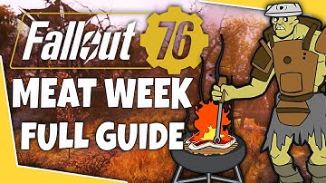 Fallout 76 - Meat Week Full Event Guide