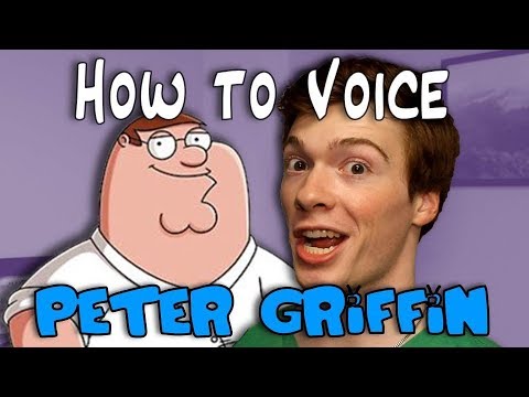 How to Voice It: Peter Griffin