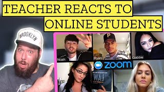 Teacher Reacts to Types of Students in Online Classes