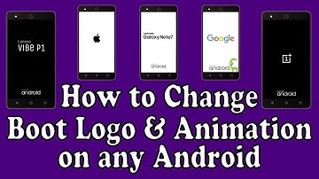 How to Change Boot Logo & Animation on any Android