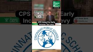 The CPS school board voted to put an earned income tax levy on the November ballot