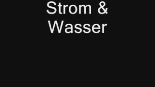 Strom &amp; Wasser - Kuno 2